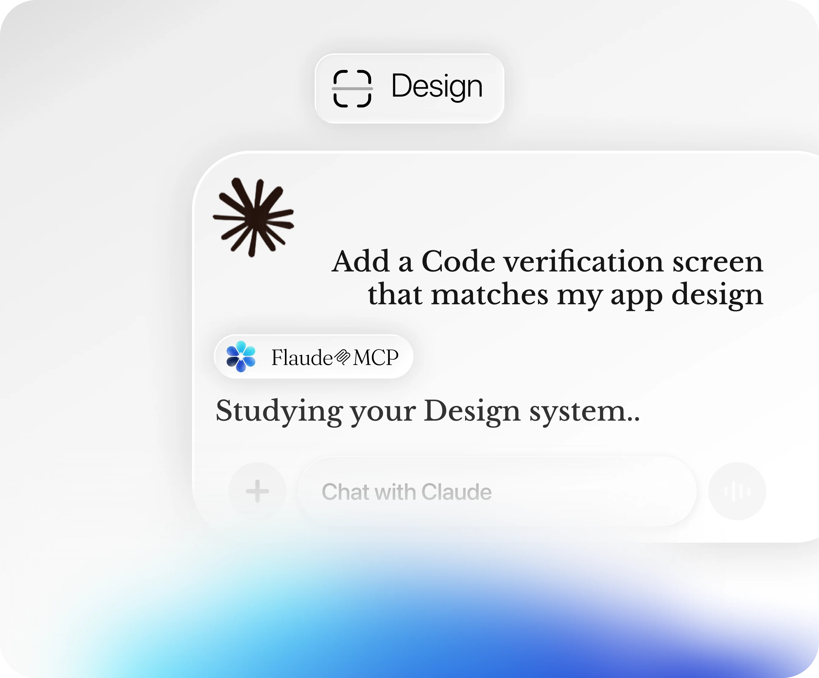 The Flaude MCP chat asking Claude to add a code-verification screen that matches the app design